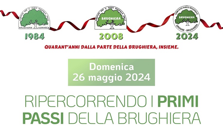 Per festeggiare i 40 anni dalla nascita, il Comitato Parco Brughiera organizza un’escursione ramificata con 4 PUNTI DI RITROVO
nei Comuni che nel 1984 hanno dato il via alla creazione del Parco